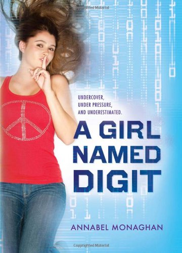 A Girl Named Digit by Annabel Monaghan