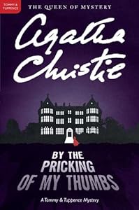 By the Pricking of My Thumbs (Tommy and Tuppence Mysteries)