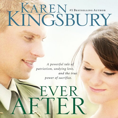 Ever After (Lost Love Series #2) by Karen Kingsbury