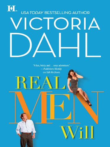 Real Men Will (Hqn) by Victoria Dahl