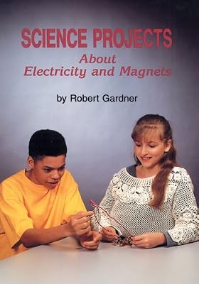 Science Projects about Electricity and Magnets (Science Projects (Enslow))