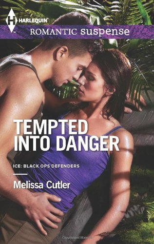 Tempted into danger by Melissa Cutler
