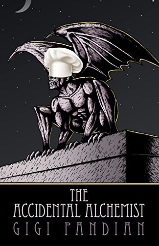 The Accidental Alchemist by Gigi Pandian
