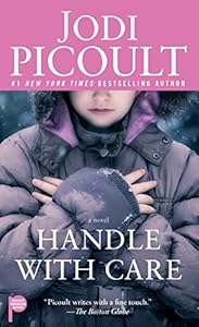Handle with Care: A Novel