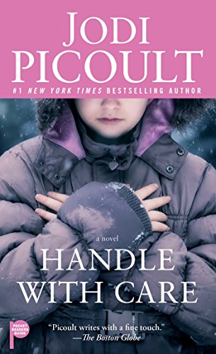 Handle with Care: A Novel by Jodi Picoult