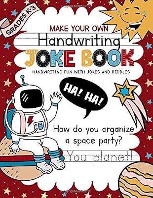 Make Your Own Handwriting Joke Book Handwriting Fun With Jokes And Riddles: Handwriting Practice For Grades K-3