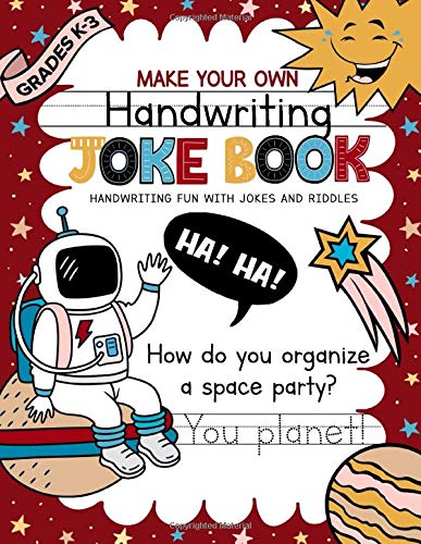 Make Your Own Handwriting Joke Book Handwriting Fun With Jokes And Riddles: Handwriting Practice For Grades K-3 by Caterpillar Curl