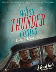 When Thunder Comes: Poems for Civil Rights Leaders