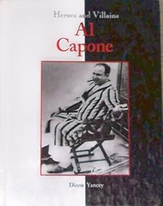 Heroes & Villains - Al Capone
