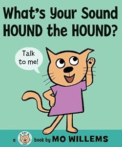 What's Your Sound, Hound the Hound?