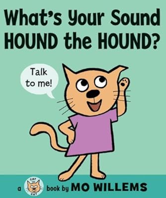 What's Your Sound, Hound the Hound?