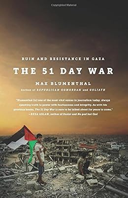 The 51 Day War: Ruin and Resistance in Gaza