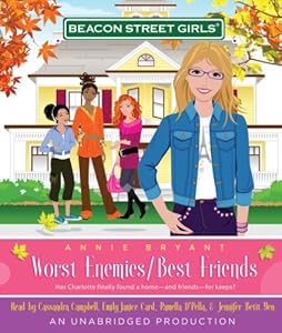 Beacon Street Girls #1: Worst Enemies/Best Friends, Narrated By Campbell, Cassandra, 5 Cds