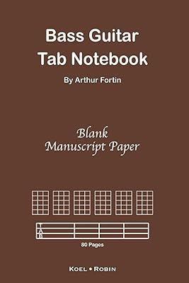 Bass Guitar Tab Notebook: Blank Manuscript Paper