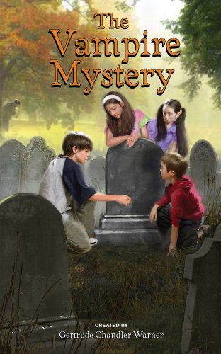 The Vampire Mystery by Gertrude Chandler Warner