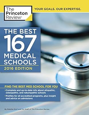 The Best 167 Medical Schools, 2016 Edition
