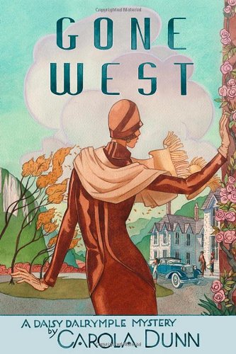 Gone West: A Daisy Dalrymple Mystery by Carola Dunn