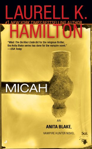 Micah by Laurell K Hamilton