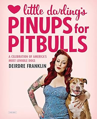 Little Darling's Pinups for Pitbulls