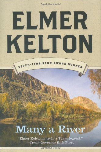 Many a River by Elmer Kelton