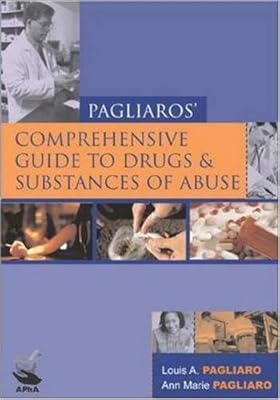 Comprehensive Guide to Drugs and Substances of Abuse