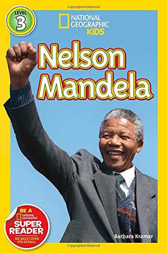 National Geographic Readers: Nelson Mandela by Barbara Kramer