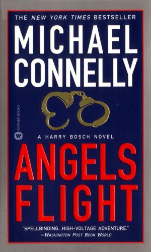 Angels Flight (Harry Bosch) by Michael Connelly