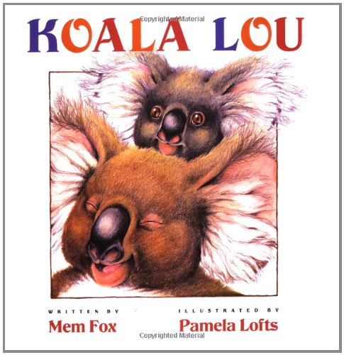 Koala Lou by Mem Fox