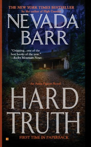 Hard Truth (Anna Pigeon Mysteries Book 13) by Nevada Barr