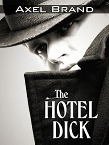 The Hotel Dick (Five Star First Edition Mystery)