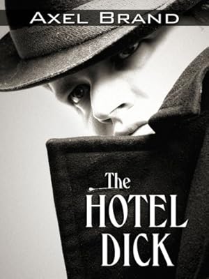 The Hotel Dick (Five Star First Edition Mystery)