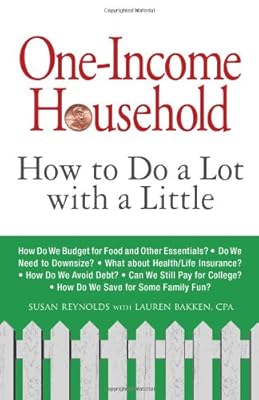 One-Income Household: How to Do a Lot with a Little