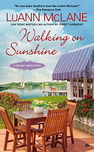 Walking on Sunshine: A Cricket Creek Novel by LuAnn McLane