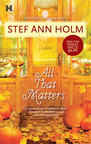 All that matters by Stef Ann Holm