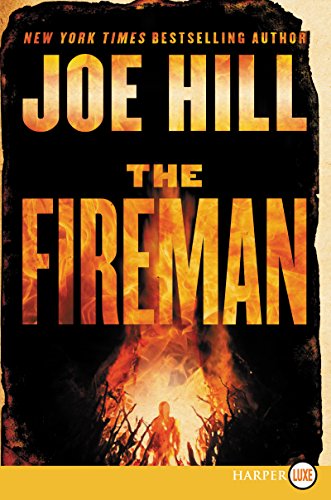 The Fireman: A Novel by Joe Hill