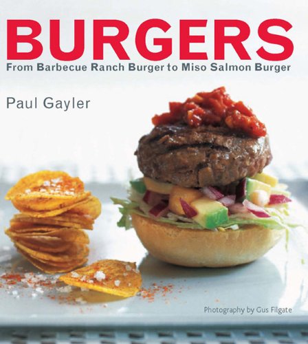 Burgers by Paul Gayler