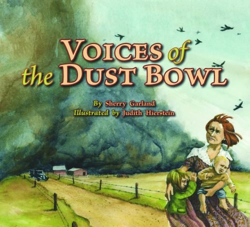 Voices of the Dust Bowl by Sherry Garland