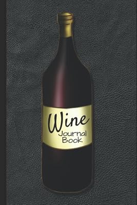 Wine Journal Book: A 6" x 9" Prompted Wine tasting note book to journal in