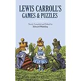 Lewis Carroll's Games and Puzzles