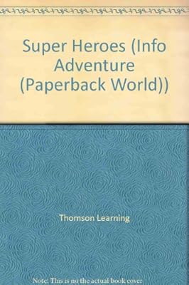 Super Heroes (Info Adventure)