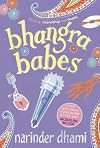 Bhangra Babes (Bindi Babes) by Narinder Dhami (2015-10-26)