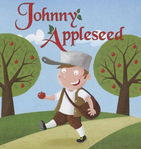 Johnny Appleseed by Anastasia Suen