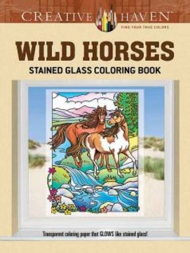 Creative Haven Wild Horses Stained Glass Coloring Book (Adult Coloring)