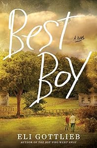 Best Boy: A Novel