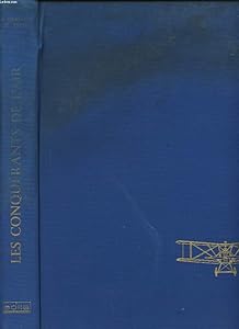 Conquerors of the Air: The Evolution of Aircraft 1903-1945 by Heiner Emde
