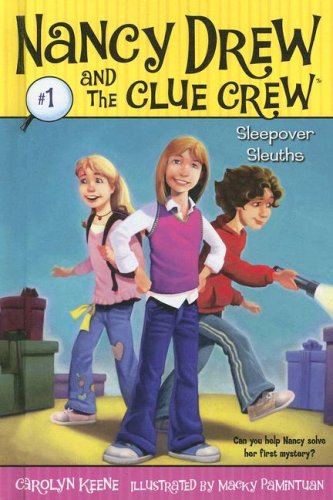 Sleepover Sleuths (Nancy Drew and the Clue Crew #1) by Carolyn Keene