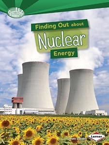 Finding Out About Nuclear Energy