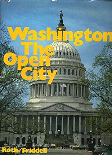 Washington, D.C., the open city by Wolfgang Roth