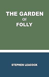 The Garden of Folly