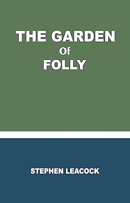 The Garden of Folly